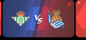 موعد مباراه بين ريال بيتيس و ريال سوسيداد19/9/2025